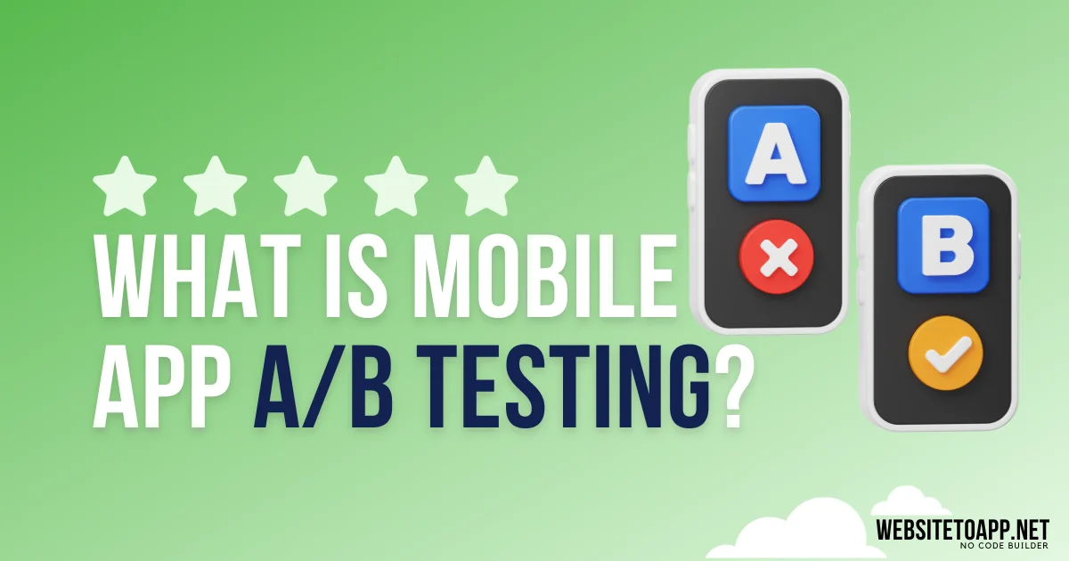 What is Mobile App AB Testing