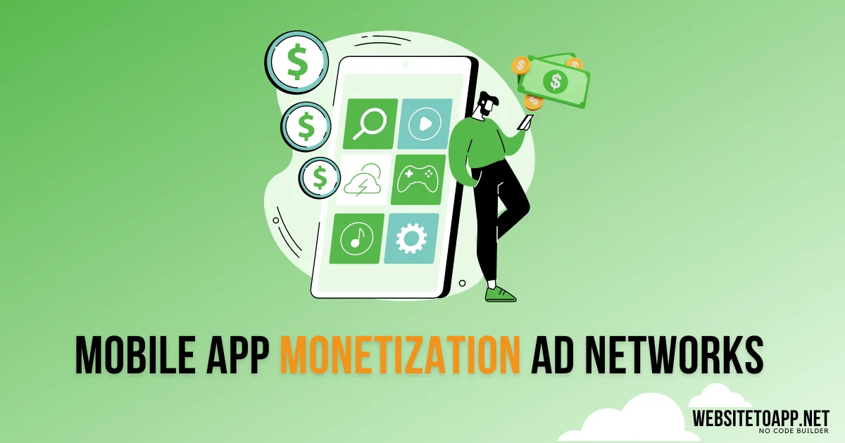Best Ad Networks for Mobile App Monetization: Maximizing Your Revenue