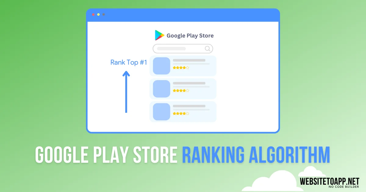 Google Play Store Ranking Algorithm – How Does it Work?
