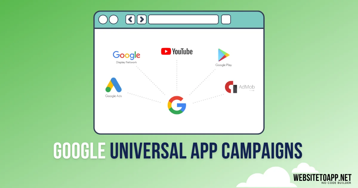 Google UAC: Universal App Campaigns